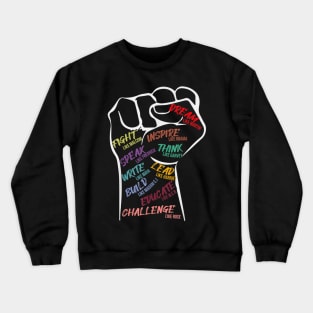 Black History Month Inspirational Leaders Power Fist Hand T shirt Crewneck Sweatshirt